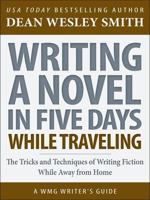 cover image of Writing a Novel in Five Days While Traveling